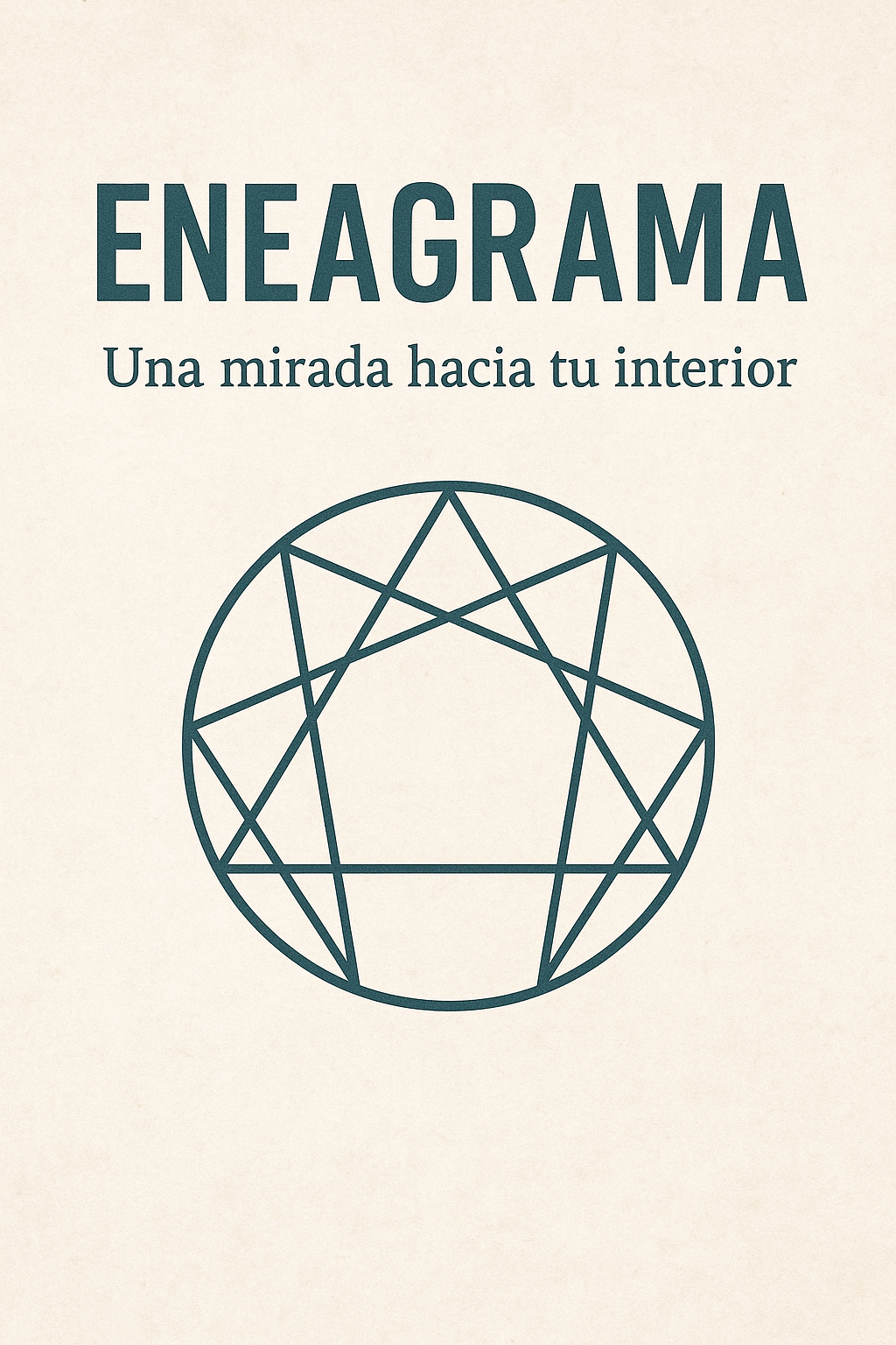 Eneagrama Una MIrada hacia tu interior